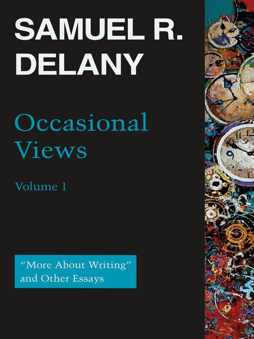 Title details for Occasional Views by Samuel R. Delany - Wait list